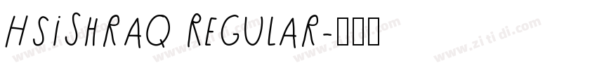 HSIshraq Regular字体转换